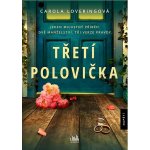 Metafora Třetí polovička, Carola Lovering – Zboží Dáma