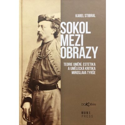 Sokol mezi obrazy - Karel Stibral – Zbozi.Blesk.cz