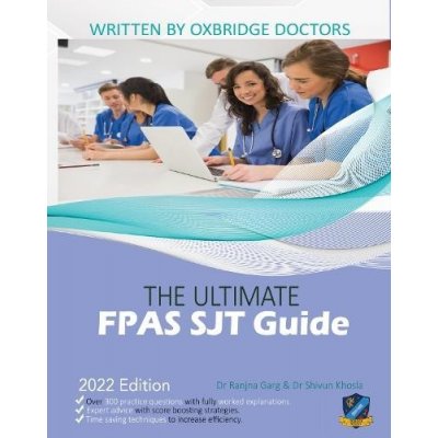 The Ultimate FPAS SJT Guide: 300 Practice Questions, Expert Advice, and Score Boosting Strategies for the NS Foundation Programme Situational Judge Khosla ShivunPaperback – Zboží Mobilmania