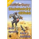 Historie Duny: Služebnický Džihád - Herbert Brian, Anderson Kevin J.