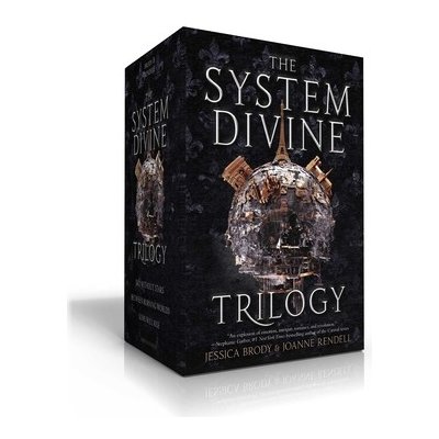 The System Divine Trilogy: Sky Without Stars; Between Burning Worlds; Suns Will Rise Brody JessicaPevná vazba – Zbozi.Blesk.cz