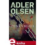 Žena v kleci - Jussi Adler-Olsen – Hledejceny.cz