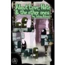 About Love, Hate and the other ones