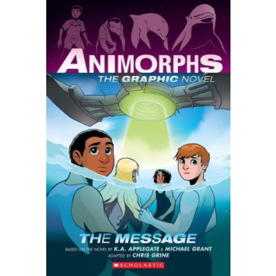 The Message Animorphs Graphix #4