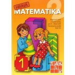 Hravá matematika 2 - Pracovní sešit z matematiky pro 5 - 6 leté děti – Hledejceny.cz