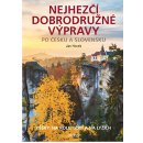 Nejhezčí dobrodružné výpravy po Česku a Slovensku - Hocek Jan