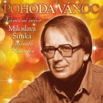 Šimek Miloslav - Pohoda vánoc Vánoční večer Miloslava Šimka v divadle Semafor CD – Hledejceny.cz