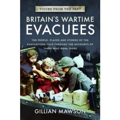 Britains Wartime Evacuees – Zboží Mobilmania