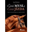 Čistá mysl: čistá jízda - Inga Wolframm