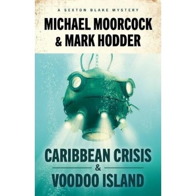Sexton Blake: Caribbean Crisis a Voodoo Island
