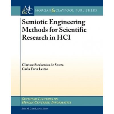 Semiotic Engineering Methods for Scientific Research in HCI