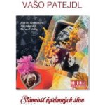 Patejdl Vašo - Slávnosť Úprimných Slov CD – Hledejceny.cz