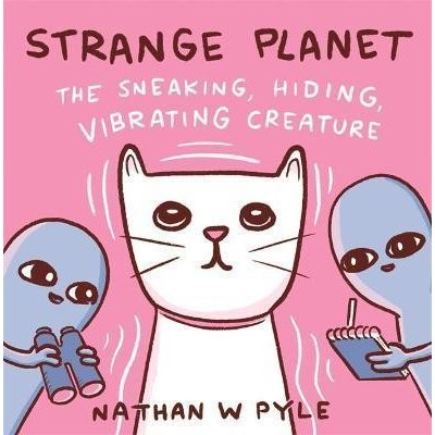 Strange Planet - Nathan W. Pyle – Zboží Mobilmania