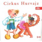 Cirkus Hurvajz – Sleviste.cz