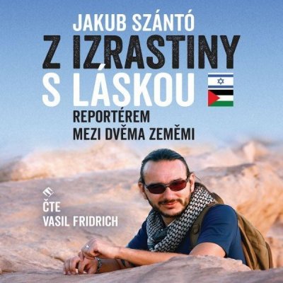 Z Izrastiny s láskou - Szántó Jakub – Hledejceny.cz