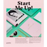 New Branding for Businesses - Start Me Up! Robert Klanten, Anna Sinofzik – Hledejceny.cz