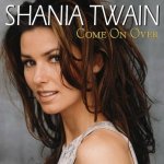 Twain Shania - Come On Over LP – Hledejceny.cz