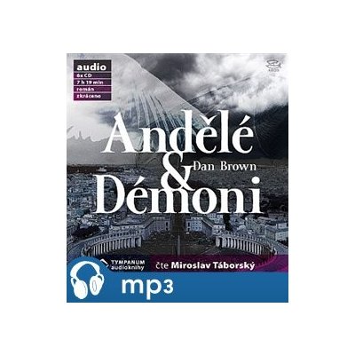 Andělé a démoni, mp3 - Dan Brown