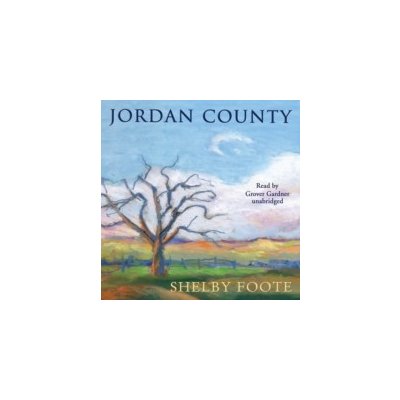 Jordan County - Foote Shelby, Gardner Grover – Zboží Mobilmania