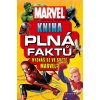 Kniha Marvel: Kniha plná faktů - Melanie Scott