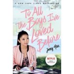 To All The Boys I've Loved Before: FILM TIE IN EDITION – Zboží Dáma