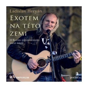 Exotem na této zemi - Ladislav Heryán