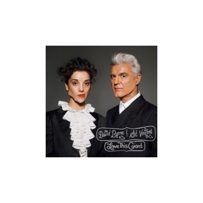 Love This Giant - David Byrne & St. Vincent CD – Hledejceny.cz