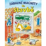 Zábavné magnety Na stavbě – Hledejceny.cz