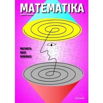 Matematika - Maturita nové generace - Jindřich Vocelka – Zbozi.Blesk.cz