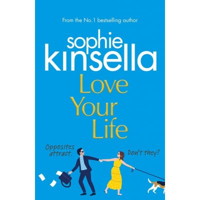 Love Your Life - Sophie Kinsella