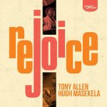 Tony Allen& Hugh Masekela - Rejoice CD – Hledejceny.cz