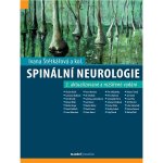 Spinální neurologie, 2. vydání - Ivana Štětkářová – Hledejceny.cz