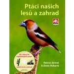 Ptáci našich lesů a zahrad – Zbozi.Blesk.cz