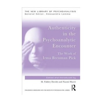 Authenticity in the Psychoanalytic Encounter