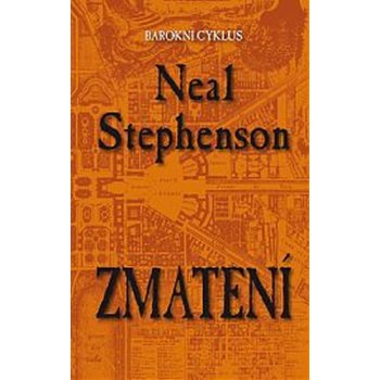 Zmatení - Neal Stephenson