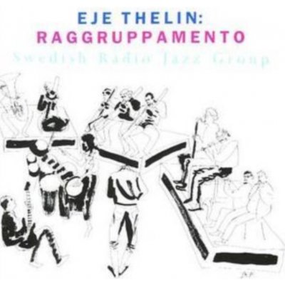 Raggruppamento - Eje Thelin CD – Zbozi.Blesk.cz