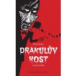 Drakulův host a jiné povídky Bram Stoker – Hledejceny.cz