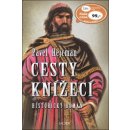 Cesty knížecí - Hejcman Pavel