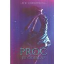 Proč jsi odešla? - Zahradníková, Lucie, Jiná