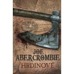 Abercrombie Joe Hrdinové – Hledejceny.cz