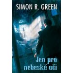 Green Simon R. - Jen pro nebeské oči – Hledejceny.cz