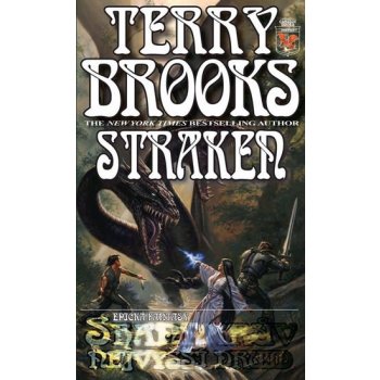 Shannarův nejvyšší druid 3: Straken - Terry Brooks