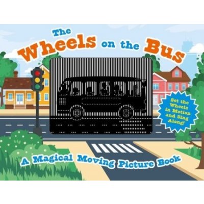 The Wheels on the Bus: A Sing-A-Long Moving Animation Book Kid's Songs, Nursery Rhymes, Animated Book, Children's Book