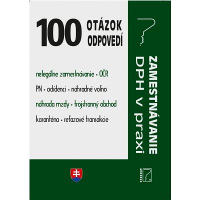 100 otázok o odpovedí - DPH v praxi, zamestnávanie - Poradca s.r.o. – Zboží Mobilmania