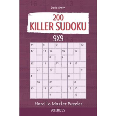 Killer Sudoku - 200 Hard to Master Puzzles 9x9 vol.25 – Hledejceny.cz