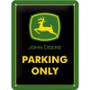 Obraz Postershop Plechová cedule - John Deere Parking Only 20x15 cm