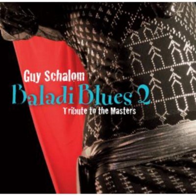 Guy Schalom - Baladi Blues 2 - Tribute To The Masters – Zboží Mobilmania