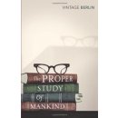 The Proper Study of Mankind - I. Berlin