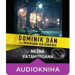 Nežná fatamorgána - Dominik Dán – Hledejceny.cz