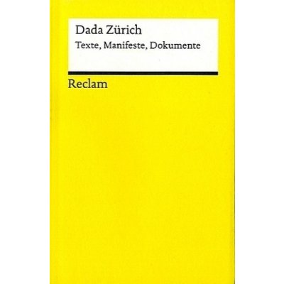 Dada Zürich - Riha, Karl – Hledejceny.cz